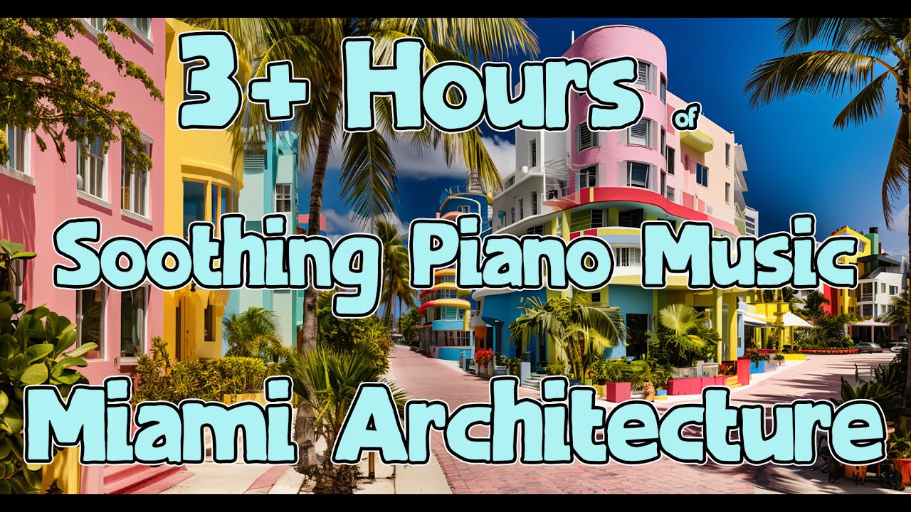Sleep Music 3 Sleeping Music For Deep Sleeping, Meditation Music, Relaxing Music, Miami Architecture
