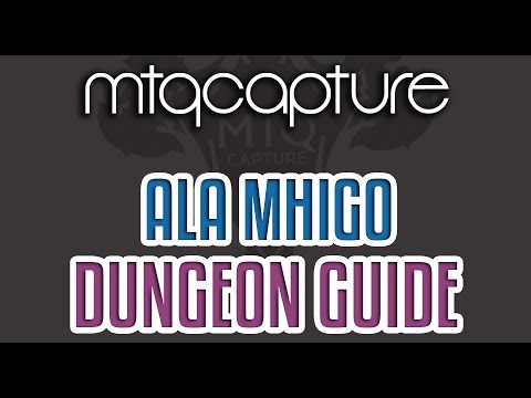 Ala Mhigo - Lv.70 Dungeon Guide