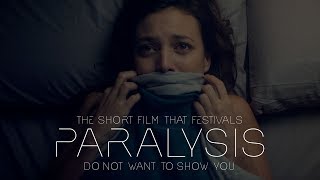 Paralysis - Don&#39;t fall asleep