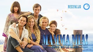 Recenzja Sfilmowanych: Mamma Mia! Here We Go Again