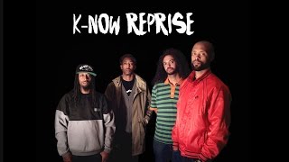 Souls of Mischief & Adrian Younge - K-NOW Reprise - There Is Only Now