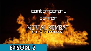 Contemporary Corner Episode 2: Mortal Kombat Deception (PS2)