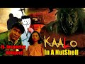 Kaalo In A Nutshell Ft Inspector Abhijeet Yogi Baba