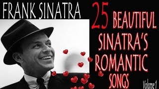 💝 25 ﻿ Beautiful Sinatra's Romantic songs - 1 Hour of Music for Love💝﻿