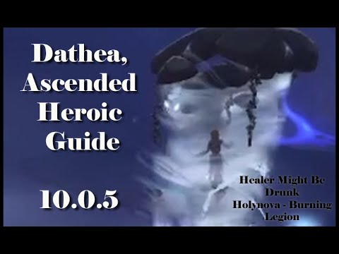 Dathea, Ascended Heroic Guide - How to, Pew Pew! Vault of the Incarnates WoW 10.0.5 Holy Priest POV