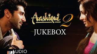 Aashiqui 2 All Songs Nonstop.