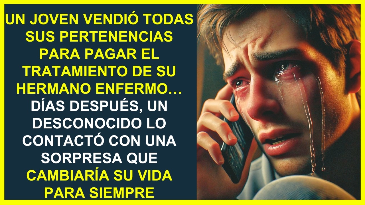 UN JOVEN VENDIÓ TODO PARA EL TRATAMIENTO DE SU HERMANO Y UN DESCONOCIDO LE DIO UNA SORPRESA...