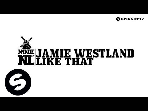 Jamie Westland - Like That (Out Now!)