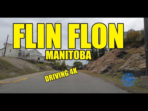 FLIN FLON, MANITOBA  CANADA - DRIVING IN 4K