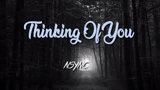 *NSYNC - Thinking Of You (I Drive Myself Crazy) Lyric Video