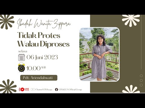 IBADAH PWK ZIPPORA GIA KeGa,  06 Juni 2023 - Pdt. Ariendahwati
