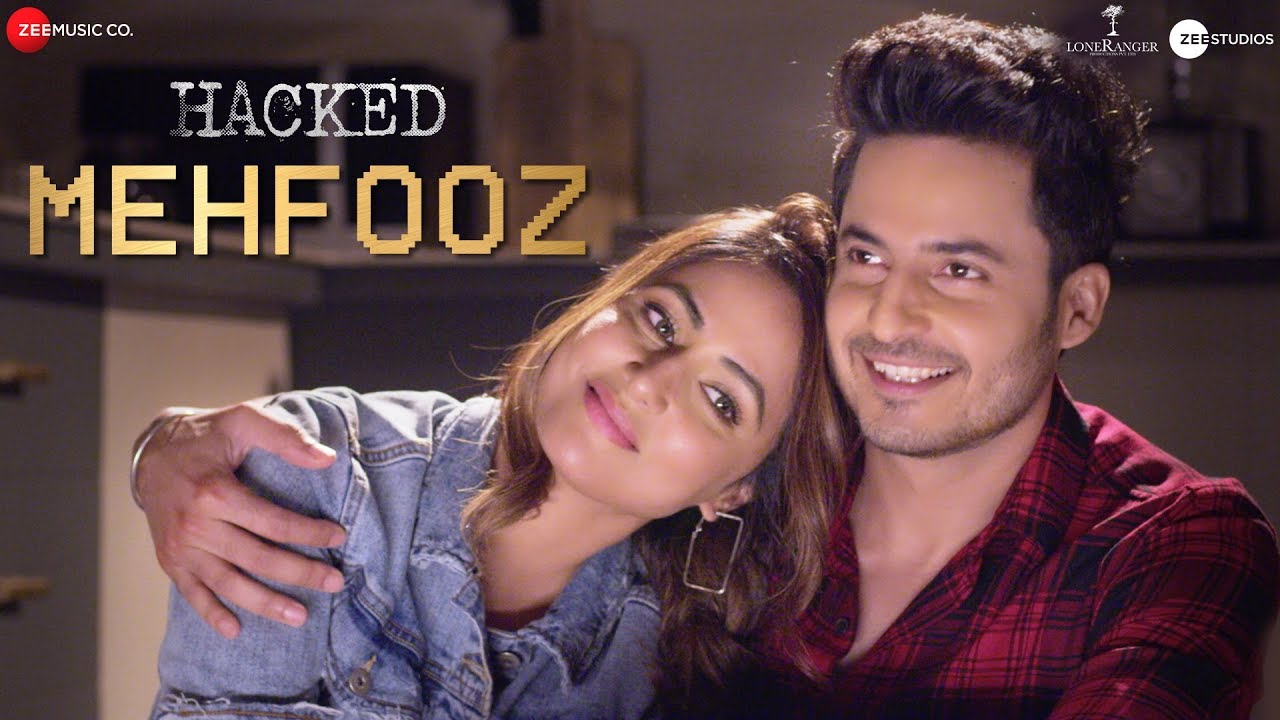 Mehfooz Lyrics – Hacked | Arko | Hina Khan | New Bollywood Song Mehfooz Lyrics – Hacked | Arko | Hina Khan | New Bollywood Song