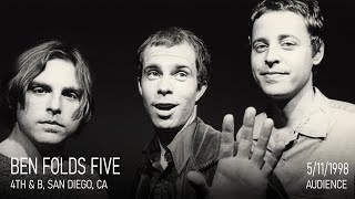 Ben Folds Five - Live at 4th &amp; B, 1998 (Audience Tape)