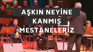 Aşkın Meyine Kanmış Mestaneleriz hakka- İstanbul Tarihi Türk Müziği Topluluğu