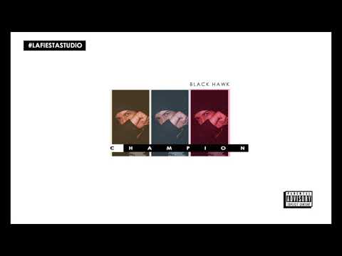 BlackHawk - Champion (Prod. VintageMan)
