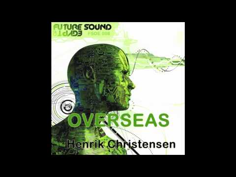 Henrik Christensen - Overseas (Akesson Remix)