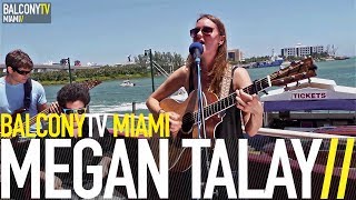 MEGAN TALAY - LIGHT THE WAY (BalconyTV)