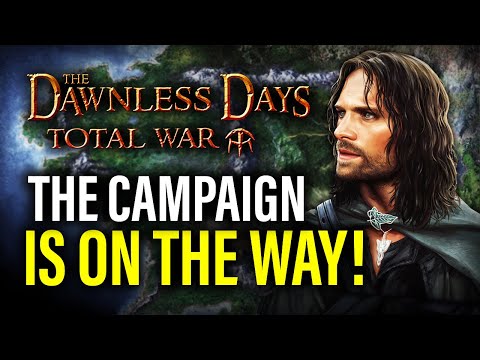 DAWNLESS DAYS MOD NEWS: CAMPAIGN MODDING TOOL COMPLETE! - Total War Mod Spotlights