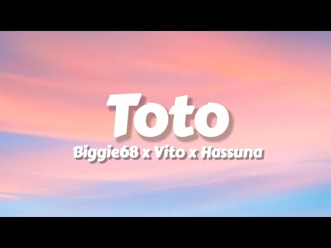 Toto - Biggie68 x Vito x Hassuna | lyrics video