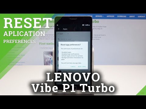 How to Restore Default App Settings in LENOVO Vibe P1 Turbo - Reset App Preferences