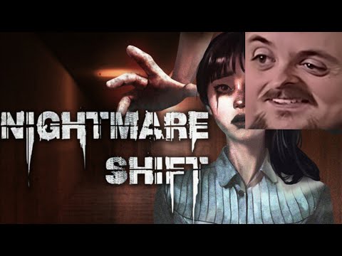 Forsen Plays Nightmare Shift