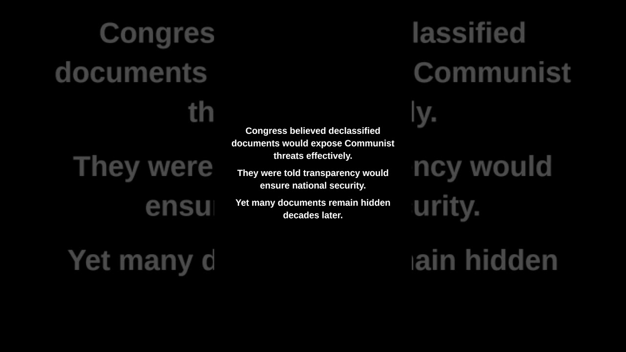 Congress believed declassified documents would expose Communist threats effectively.
