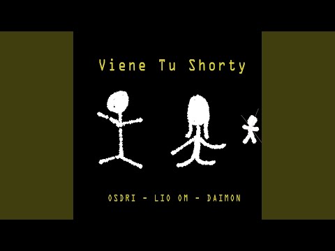 Viene Tu Shorty (feat. Osdri & Daimon)