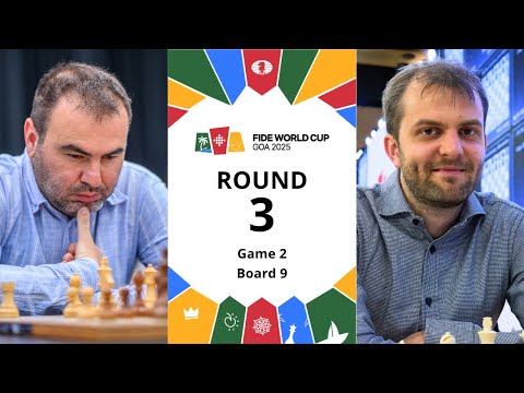 🇦🇿 Shakhriyar Mamedyarov – Nils Grandelius 🇸🇪 | FIDE World Cup 2025 | Round 3 | Game 2 | Board 9