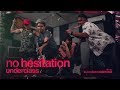 Underclass - No Hesitation