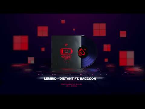 LeMind - Distant (Ft. Raccoon)