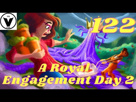 Lily's Garden Day 122 Complete Story - A Royal Engagement Day 2
