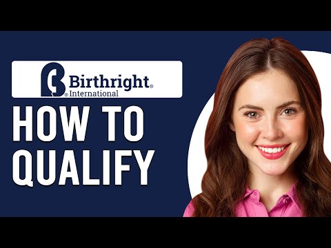 How Do You Qualify For Birthright