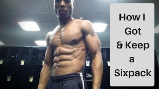 Exercises I Do to Get & Keep a Sixpack