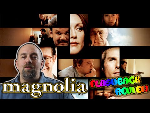 Magnolia (20th Anniversary) - Flashback Review