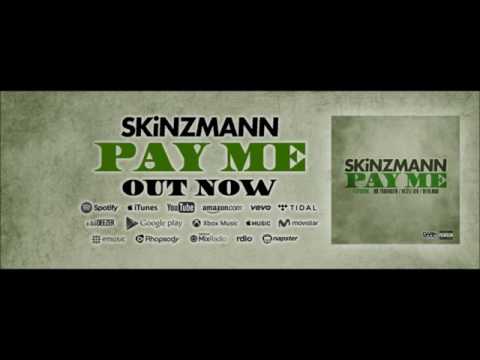 SkinzMann - Pay Me - Ft Traumatik, Dizzle Kid & Devilman [AUDIO]