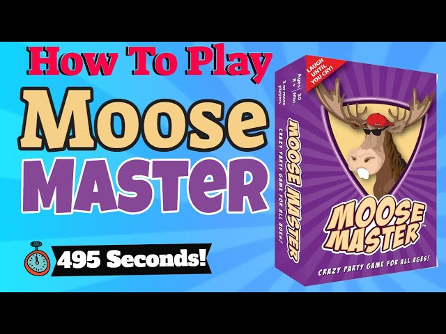 MOOSE MASTER