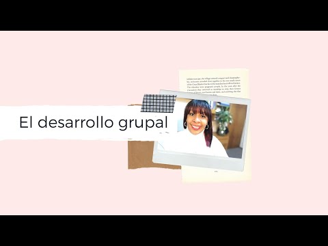 CONFERENCIA 6: EL DESARROLLO GRUPAL