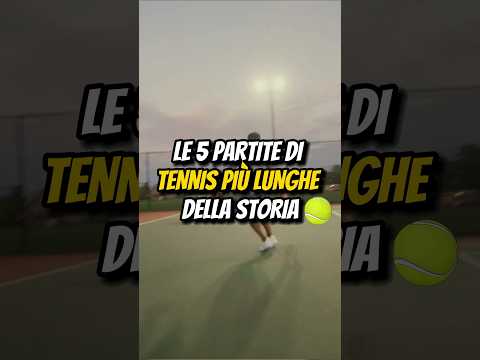 LE 5 PARTITE DI TENNIS PIÙ LUNGHE DELLA STORIA🎾
