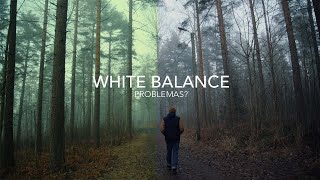 PROBLEMAS CON EL BALANCE DE BLANCOS | SOLUCIÓN RÁPIDA