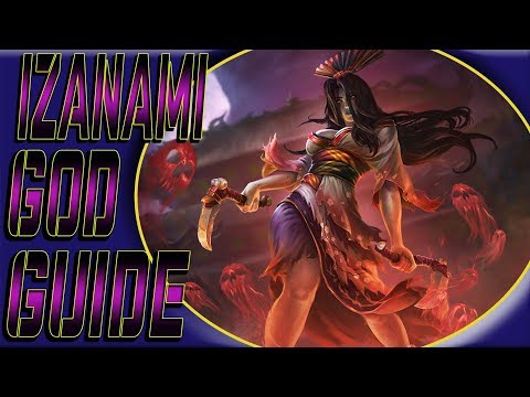 SMITE - Season 4 Updated God Guide - Izanami