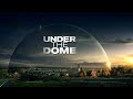 Under the Dome - The Dome, It's Gone (Series Finale)