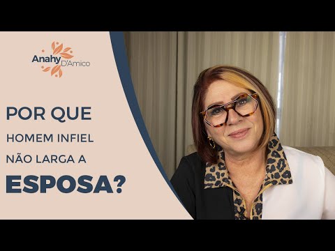 WHY UNFAITHFUL MEN STAY MARRIED | ANAHY D'AMICO