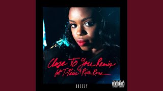Close To You (Remix) Close To You (Remix)