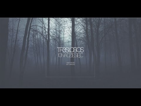 08.TR3S LOBOS - Obecność (Prod. Janusz)