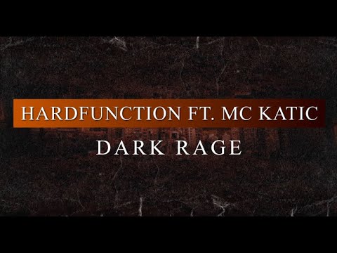 Hardfunction ft. MC Katic - Dark Rage (Radio Edit)