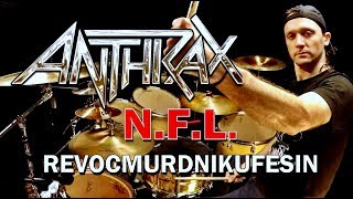 ANTHRAX - N.F.L. - Drum Cover