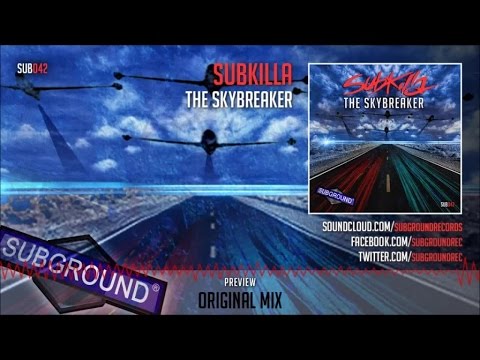 Subkilla - The Skybreaker - Official Preview (SUB042)