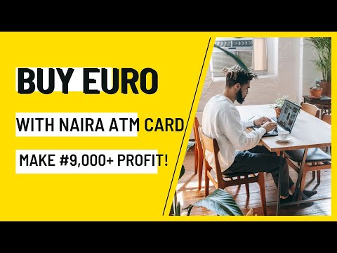 Buy EURO very Cheap with Naira ATM Card, Resell and Make #9,000+ Profit at Once! ZERO RISK!
