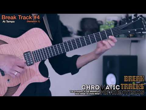 "In The Style of Pat Metheny" - The ultimate exploration of Metheny's solo break on "Third Wind"