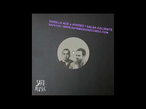 Vanilla Ace, Ayarez - Salsa Caliente (Original Mix)